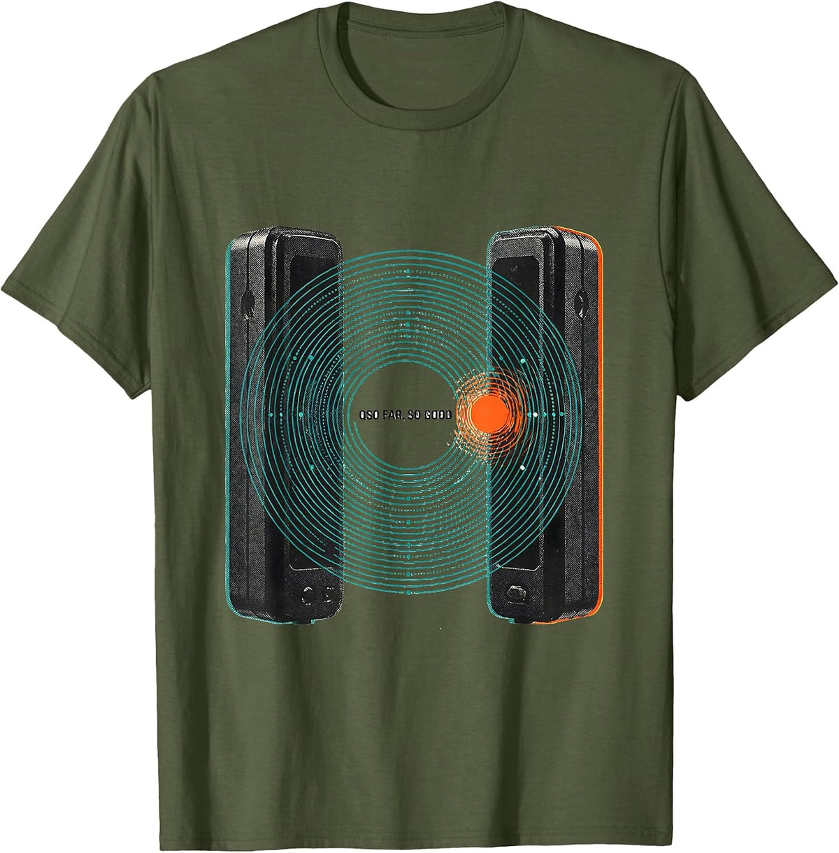 Men's QSO Far So Good Funny Ham Radio Operator Humor T-Shirt - Olive Green