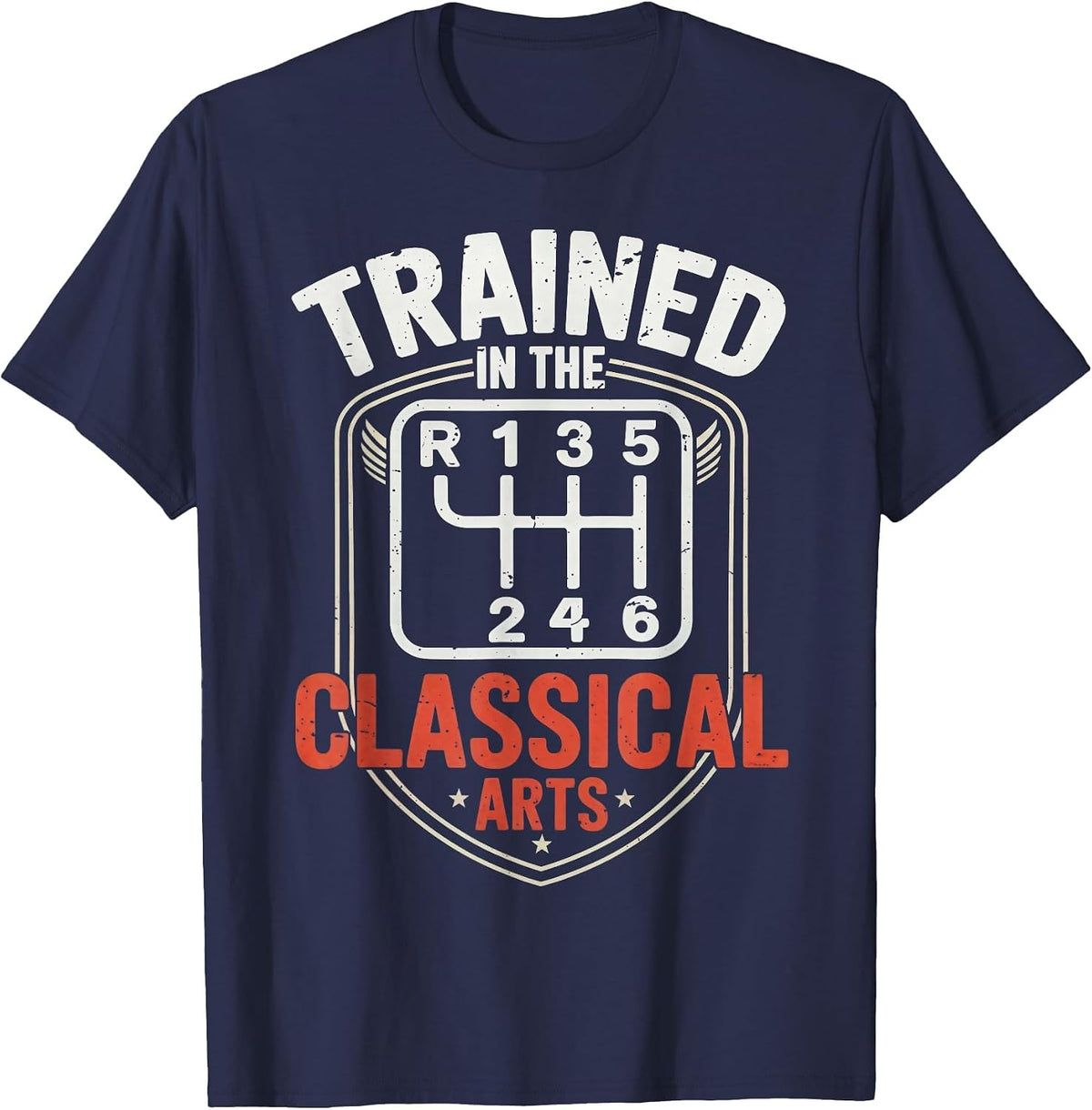 Trained in The Classical Arts Funny Manual Transmission Car T-Shirt - Navy Blue