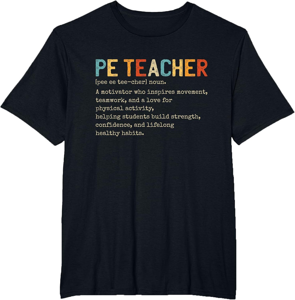 Physical Education Teacher T-Shirt - Black