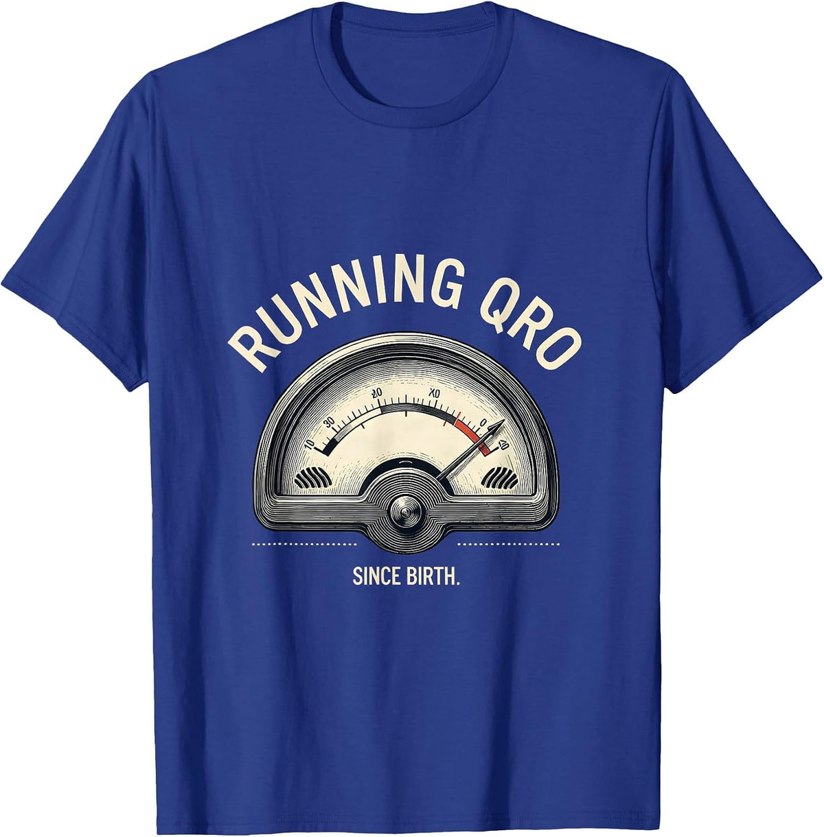 Men's Running QRO Since Birth Funny Ham Radio Operator Hobbyist T-Shirt - Royal Blue