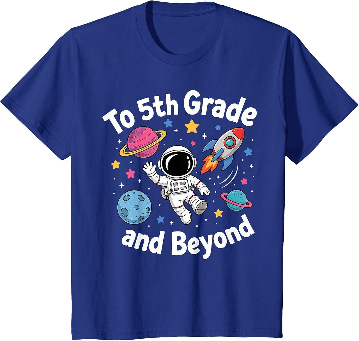 Fifth Grade Student Teacher Astronaut Space Back to School T-Shirt - Royal Blue