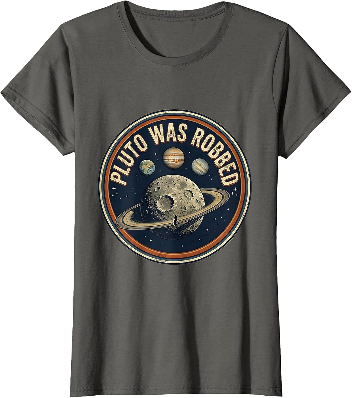Women's Pluto Was Robbed Vintage Retro Astronomy Space Enthusiast T-Shirt - Asphalt Grey
