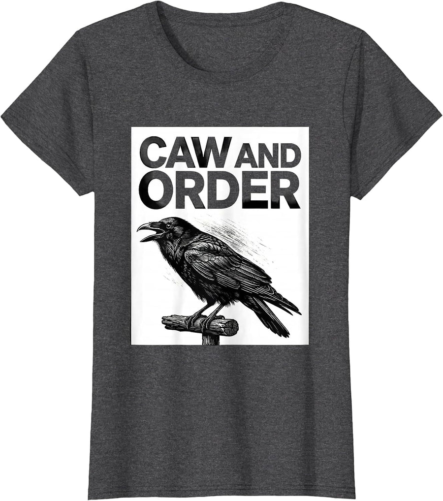 Women's Caw And Order Dark Humor Crow Raven Bird Lover Gothic T-Shirt - Dark Heather Grey