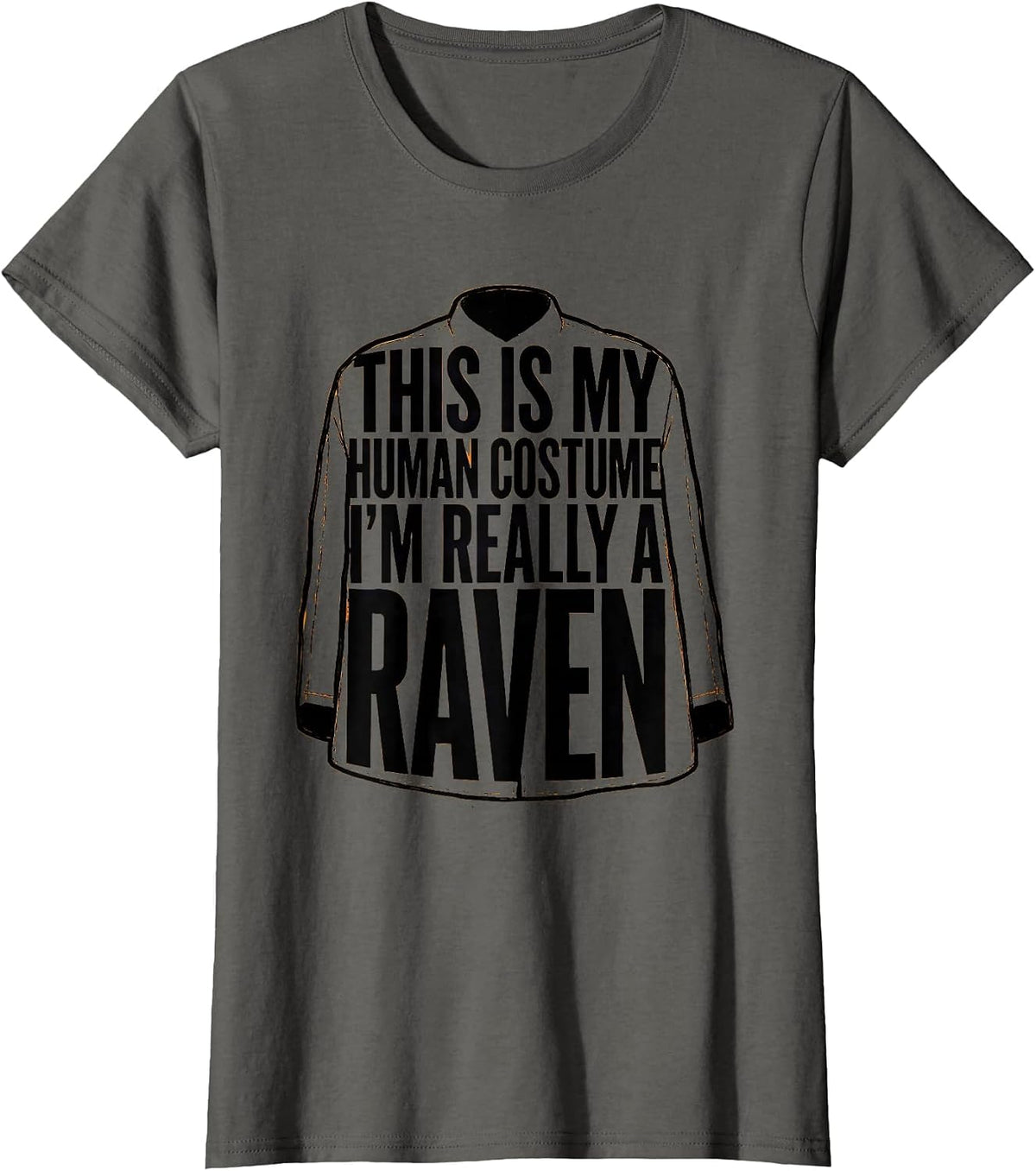 Women's This Is My Human Costume I'm Really A Raven Halloween T-Shirt - Asphalt Grey