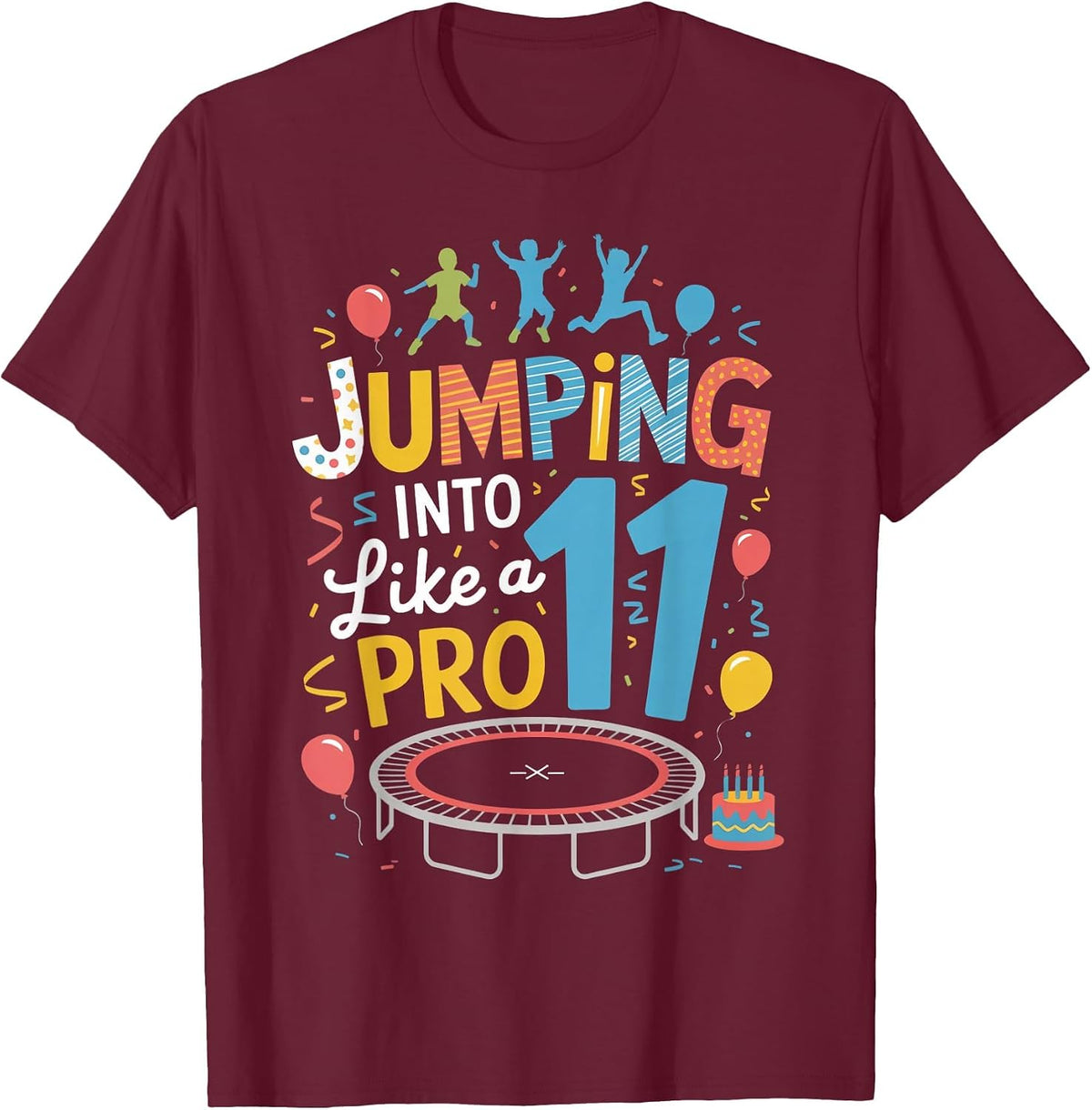 Jumping Into 11 Birthday Party Trampolining Trampoline T-Shirt - Burgundy