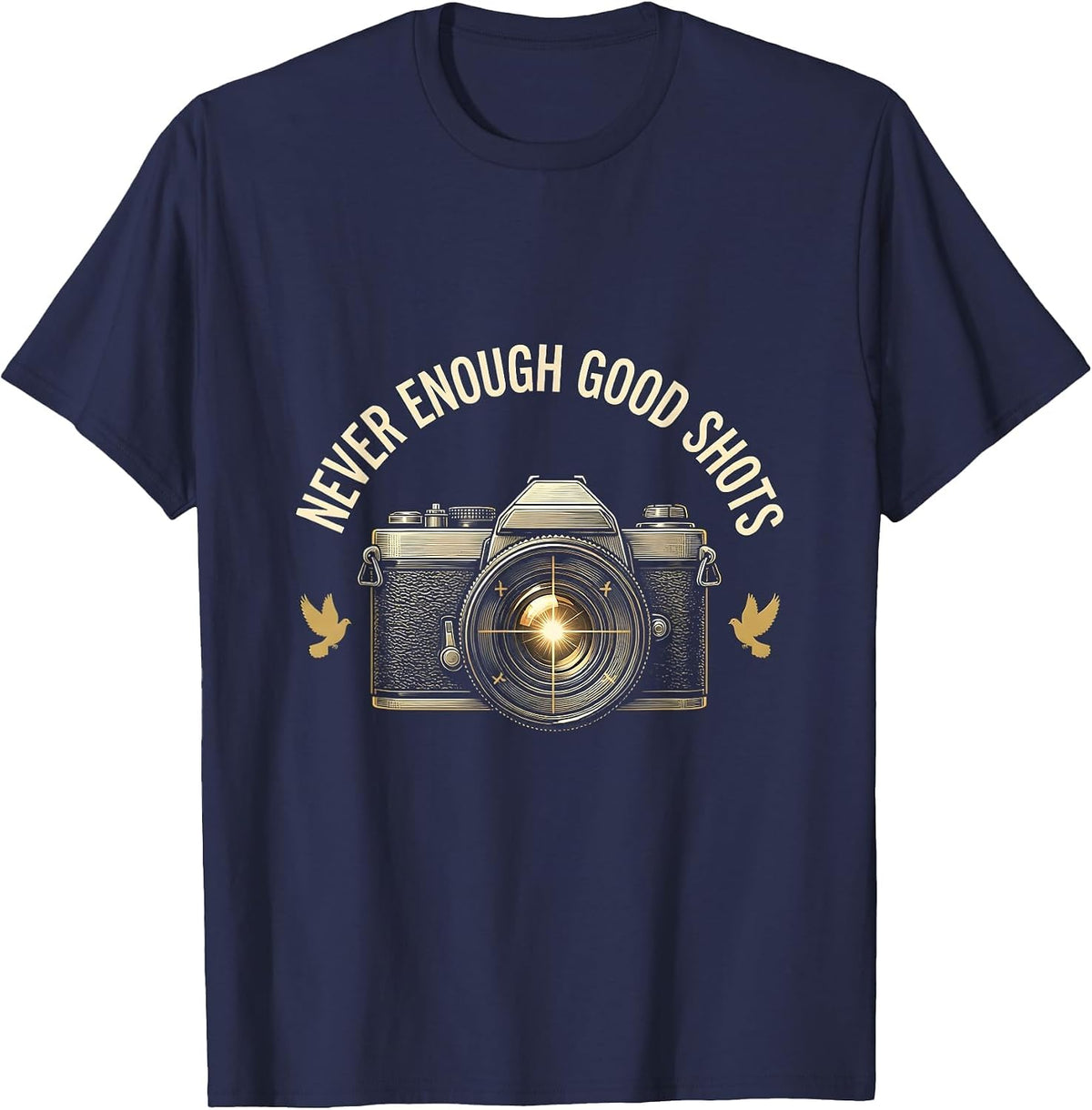 Never Enough Good Shots Photography Design T-Shirt - Navy Blue