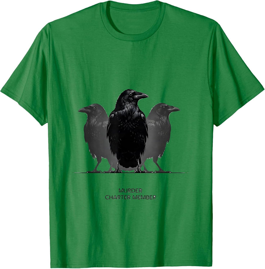 Men's Murder, Charter Member Dark Humor Crow Bird Lover Gothic T-Shirt - Kelly Green