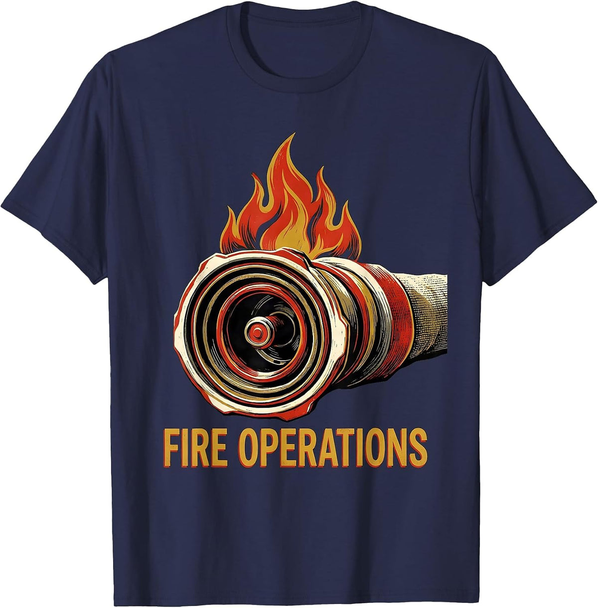 Fire Operations Screenprint Firefighter Humor Occupation T-Shirt - Navy Blue