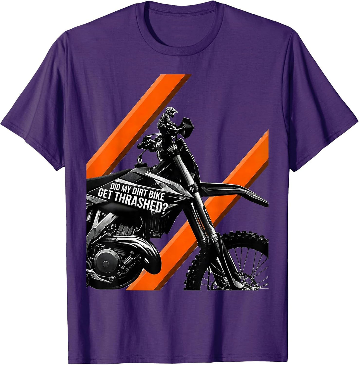 Men's Did My Dirt Bike Get Thrashed Funny Motocross Biker Gift T-Shirt - Purple