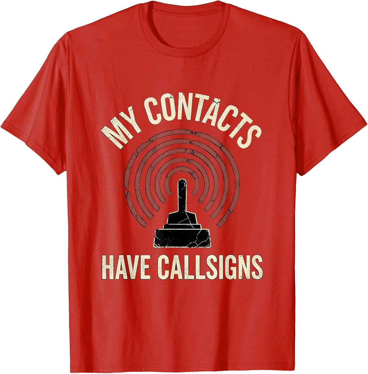 Men's My Contacts Have Callsigns Distressed Ham Radio Operator T-Shirt - Red