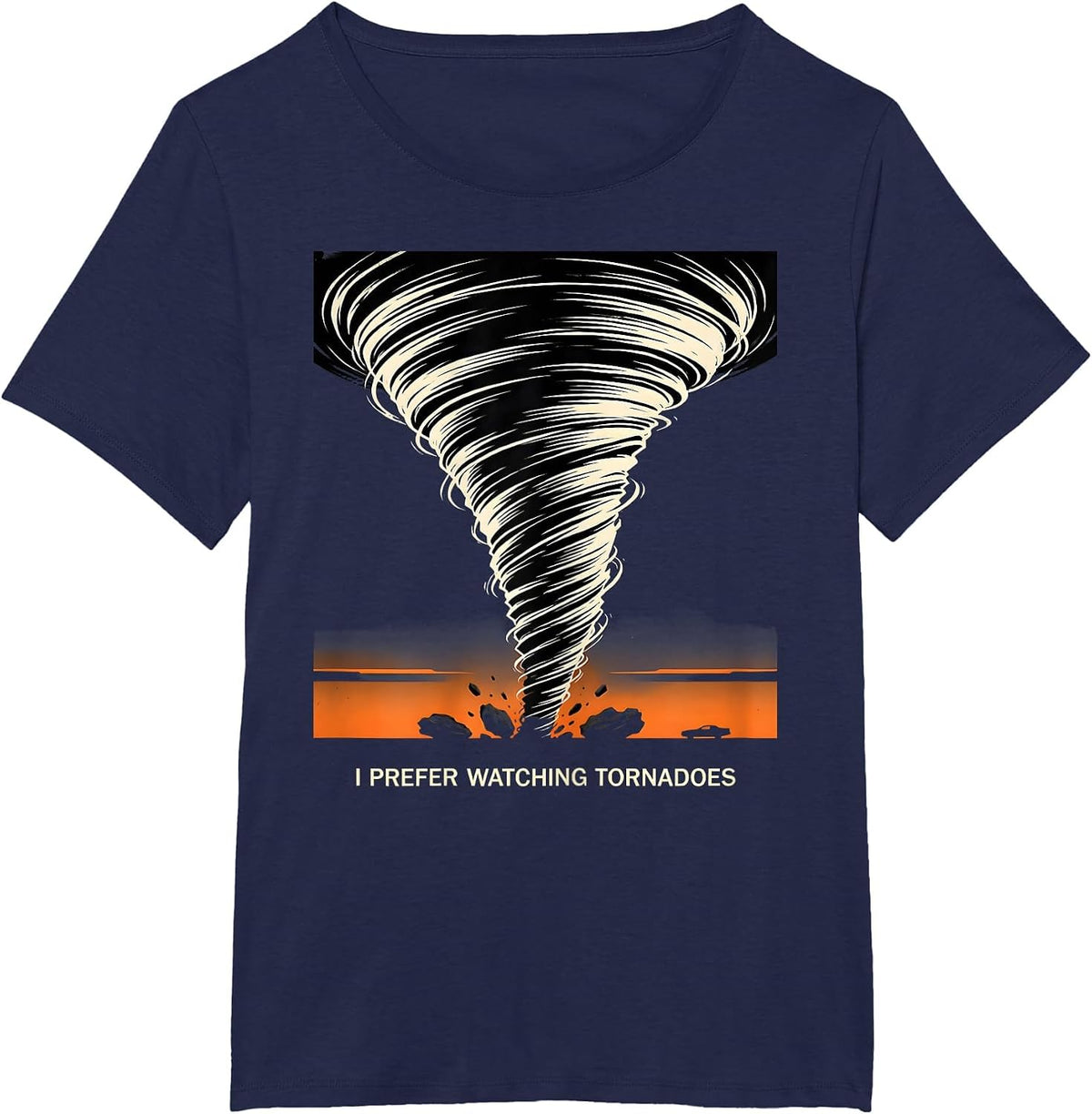 Women's I Prefer Watching Tornadoes Funny Storm Chaser Meteorology T-Shirt - Navy Blue