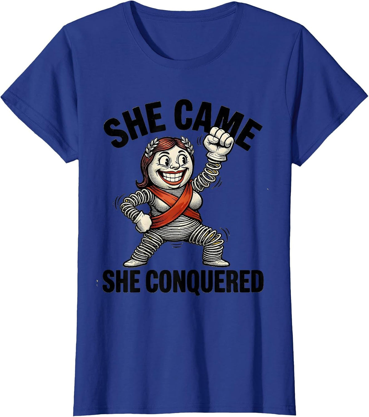 Women's She Came She Conquered Do It Lady Design T-Shirt - Royal Blue