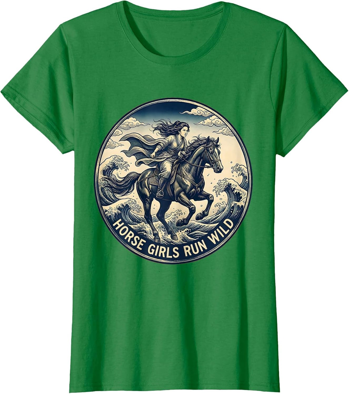 Horse Girls Run Wild Equestrian Design T-Shirt - Kelly Green