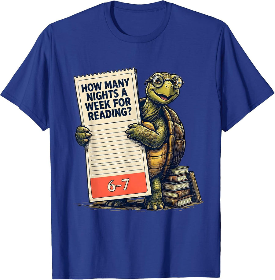 How Many Nights A Week For Reading? 6-7 Teacher T-Shirt - Royal Blue