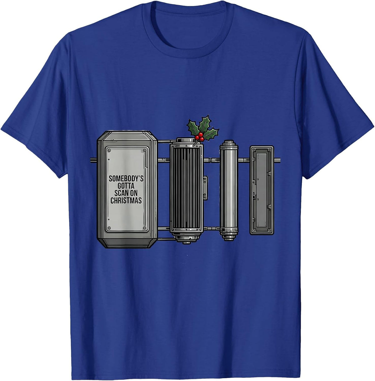 Somebody's Gotta Scan On Christmas Funny Radiology Tech T-Shirt - Royal Blue