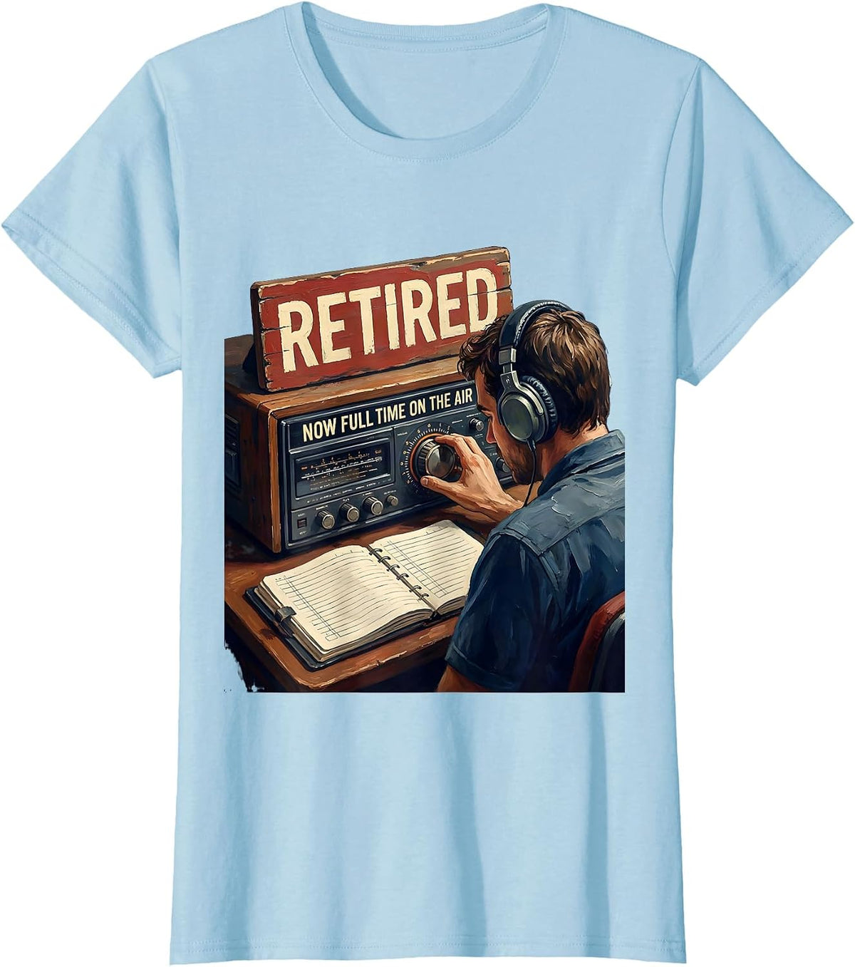 Women's Retired Now Full Time On The Air Funny Ham Radio Operator T-Shirt - Baby Blue
