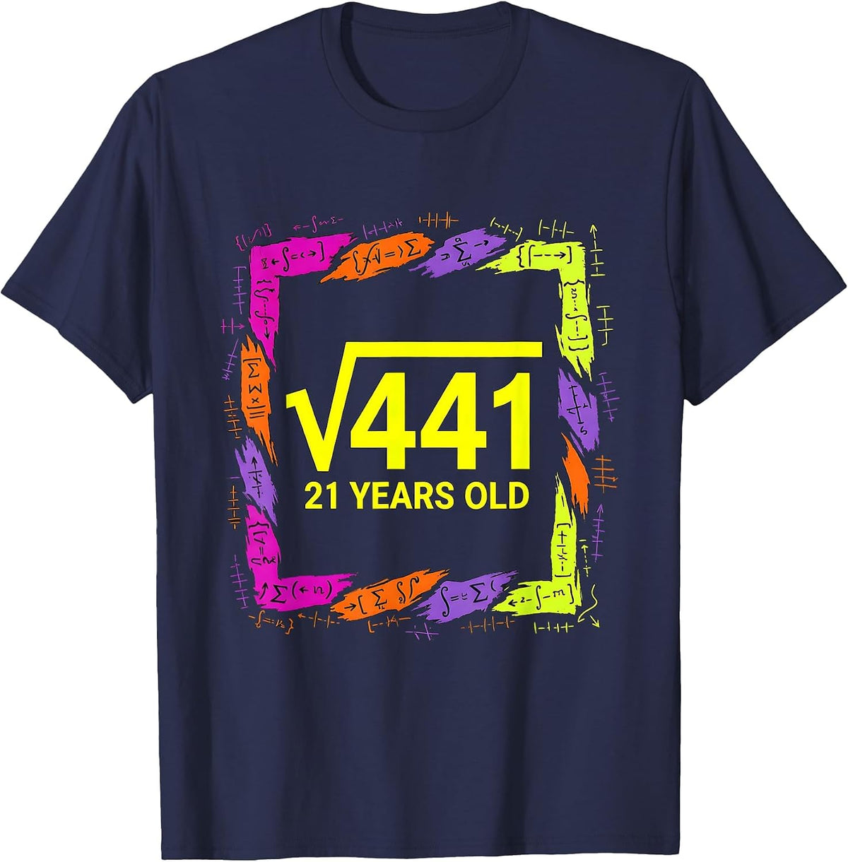 √441 21 YEARS OLD Colorful Math Birthday Humor Gift T-Shirt - Navy Blue