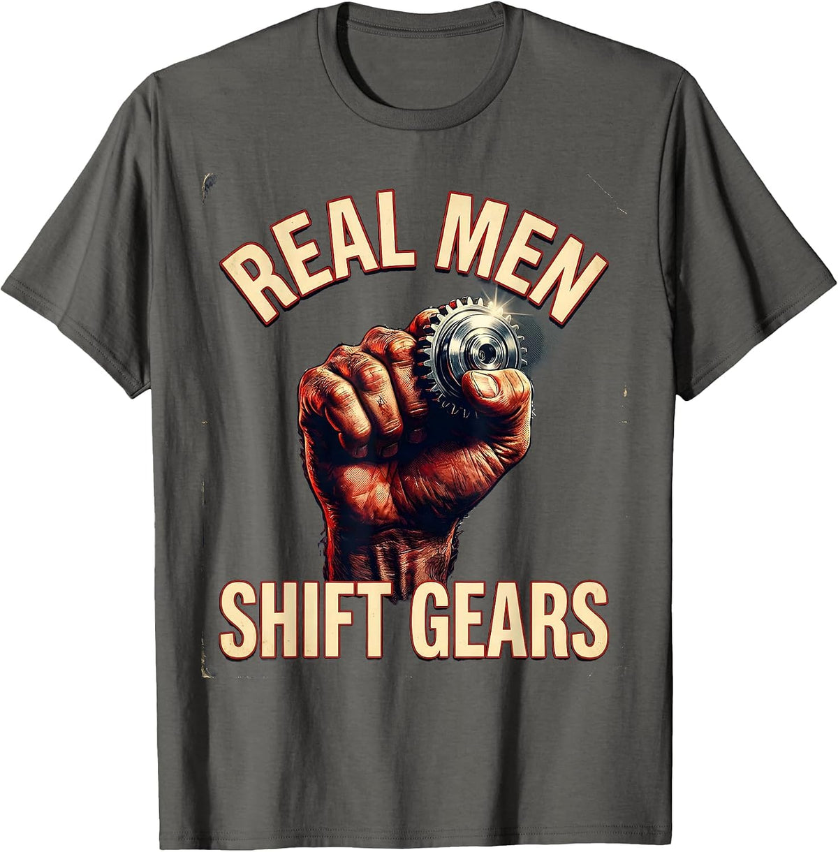 Men's Real Men Shift Gears Car Enthusiast Design T-Shirt - Asphalt Grey