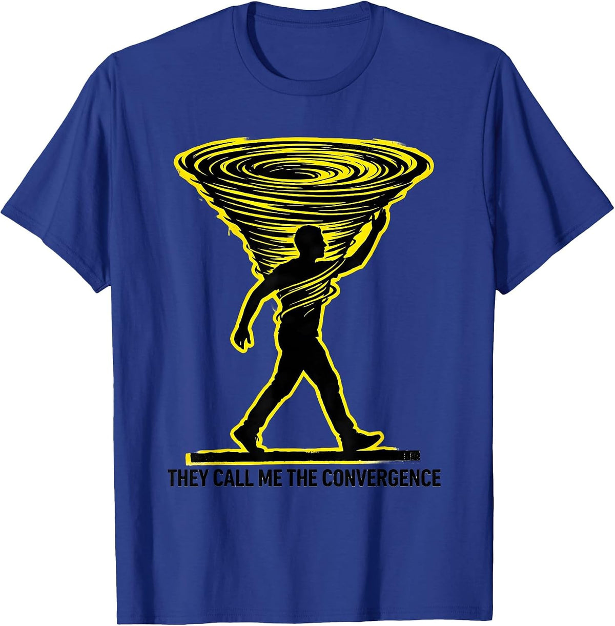 They Call Me The Convergence Storm Chaser Tornado Enthusiast T-Shirt - Royal Blue
