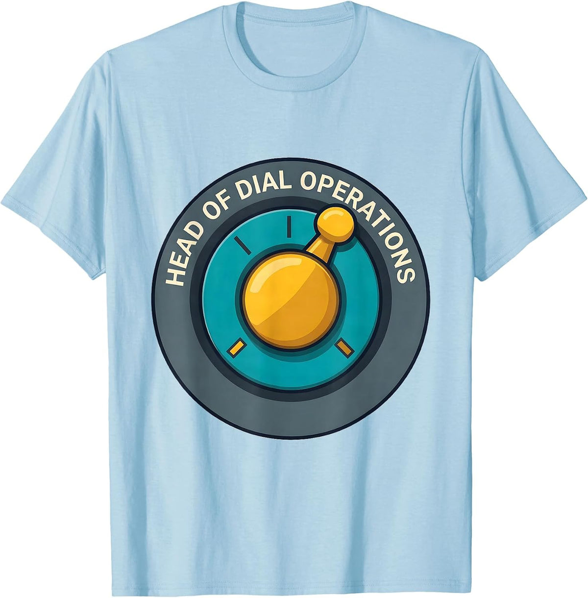 Men's Head Of Dial Operations Funny Ham Radio Operator Humor T-Shirt - Baby Blue