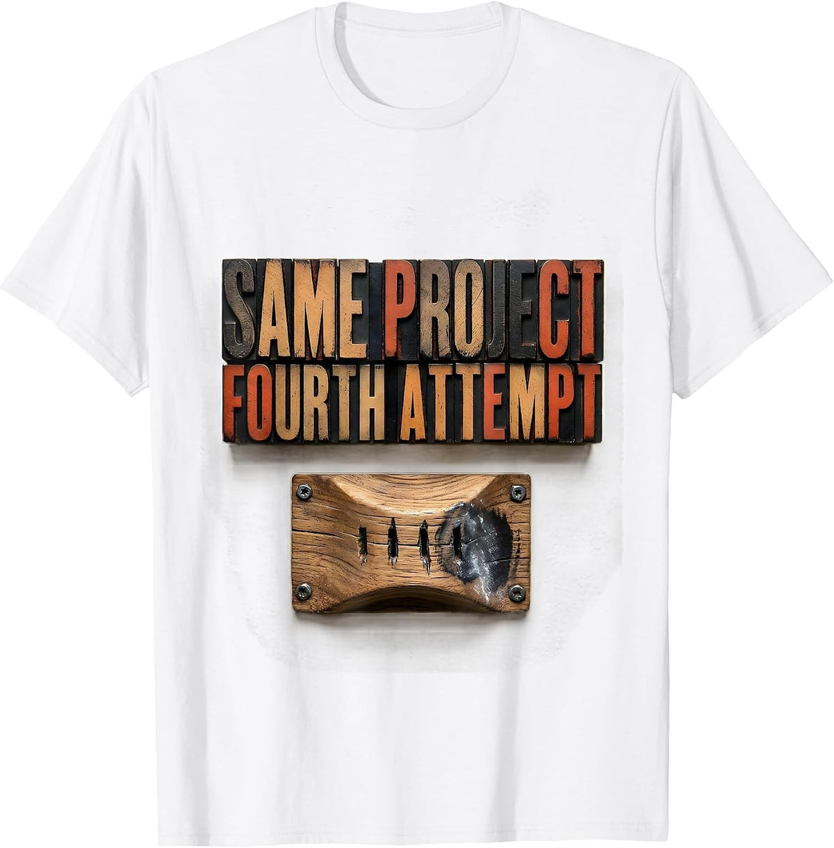 Men's Same Project, Fourth Attempt Funny Rock Climber Bouldering T-Shirt - White