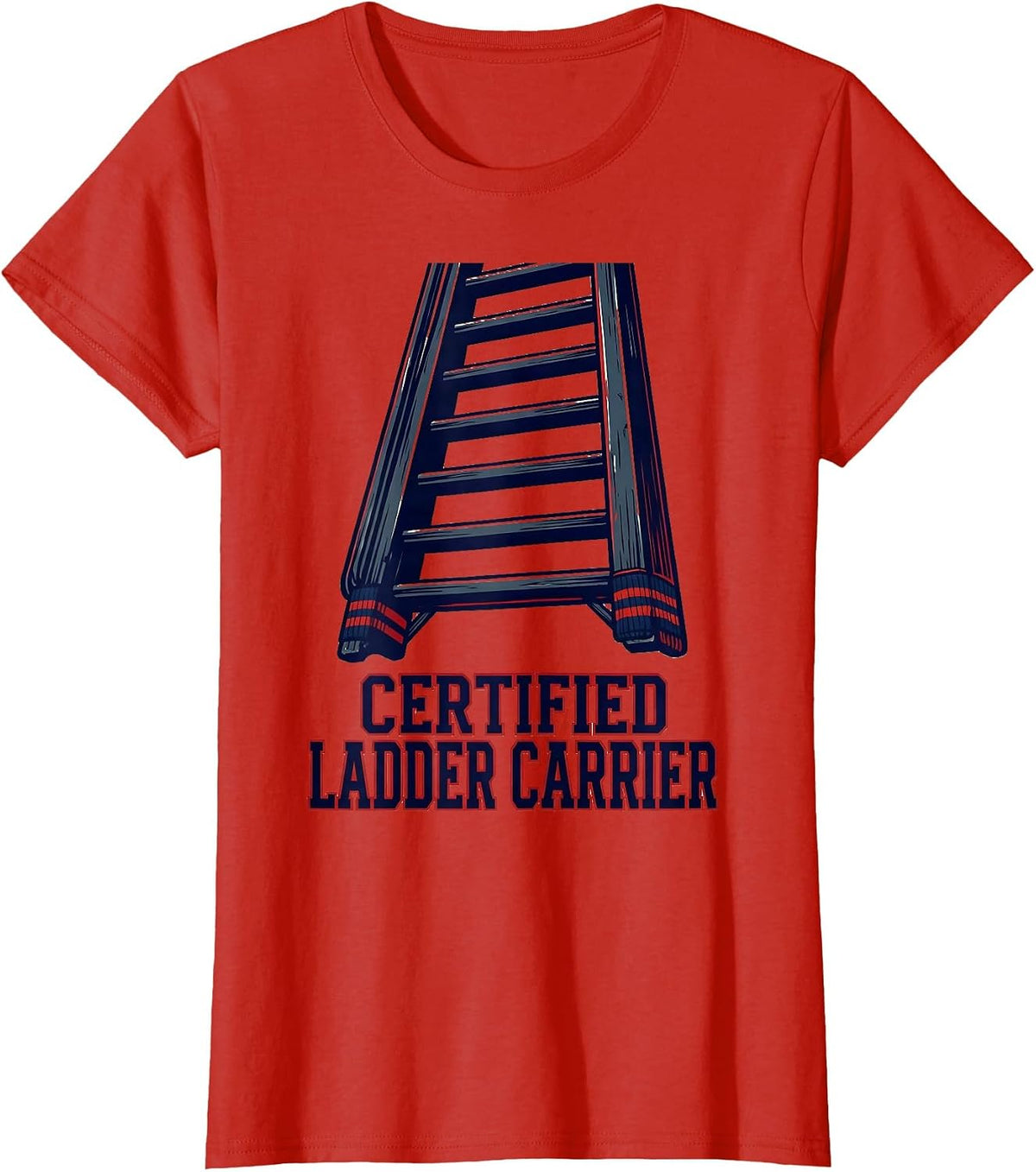 Women's Certified Ladder Carrier Firefighter Pride Sports Tribute T-Shirt - Red
