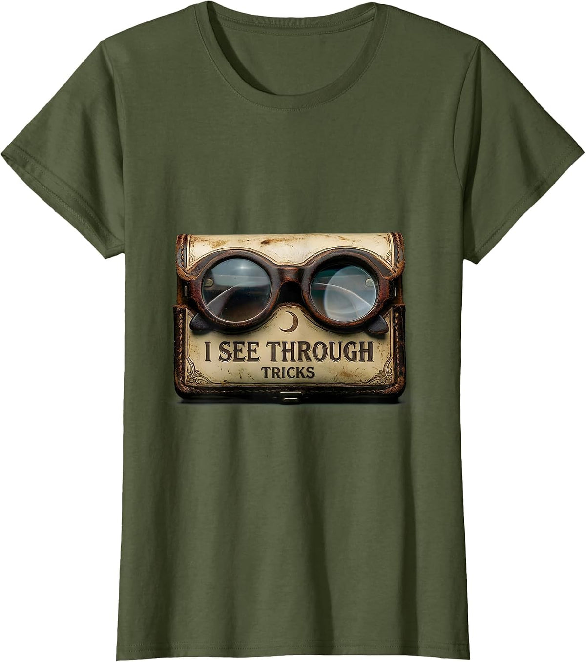 Women's I See Through Tricks Vintage Halloween Optometrist Eye T-Shirt - Olive Green