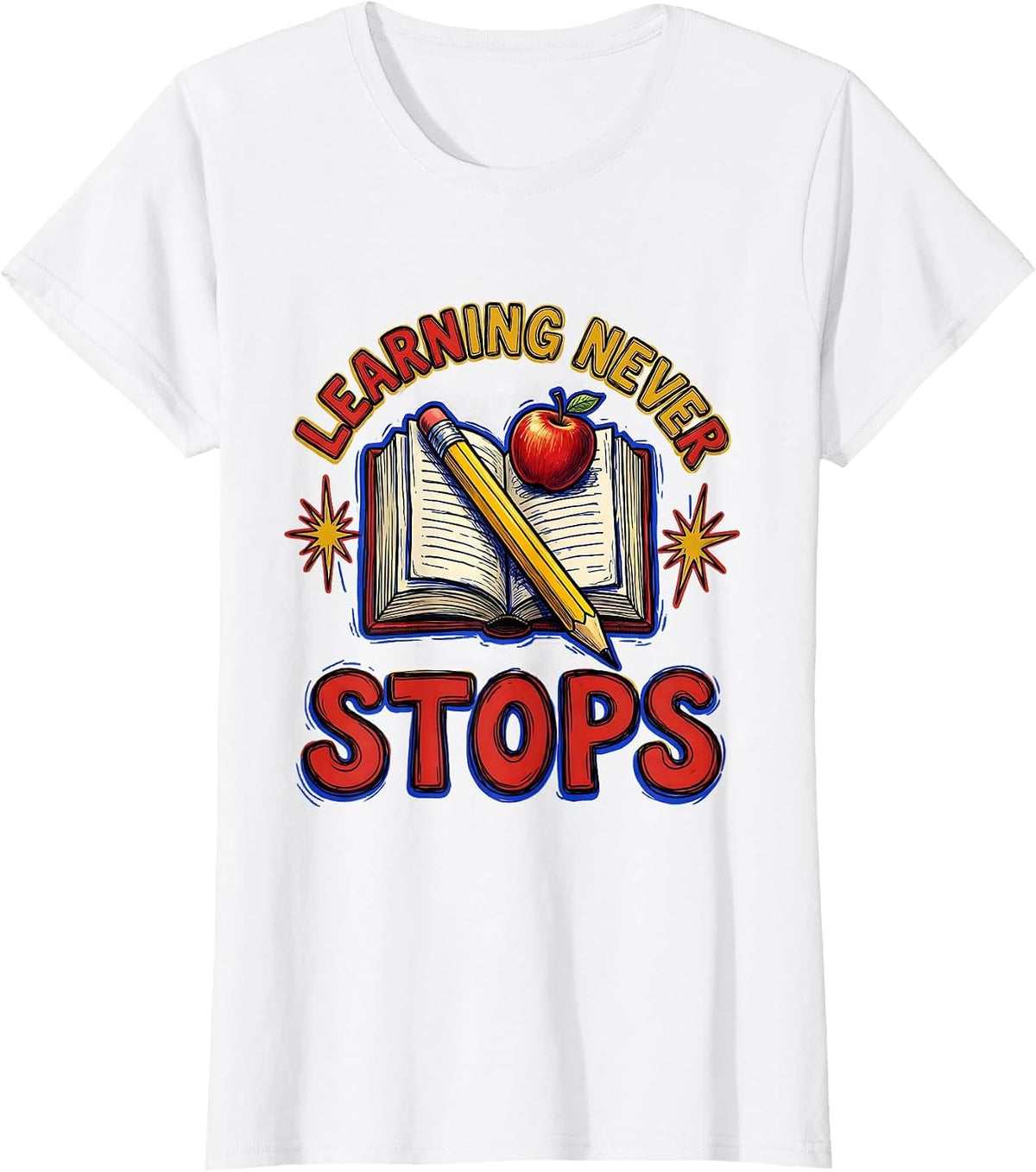 Third Grade Learning Never Stops Design T-Shirt - White