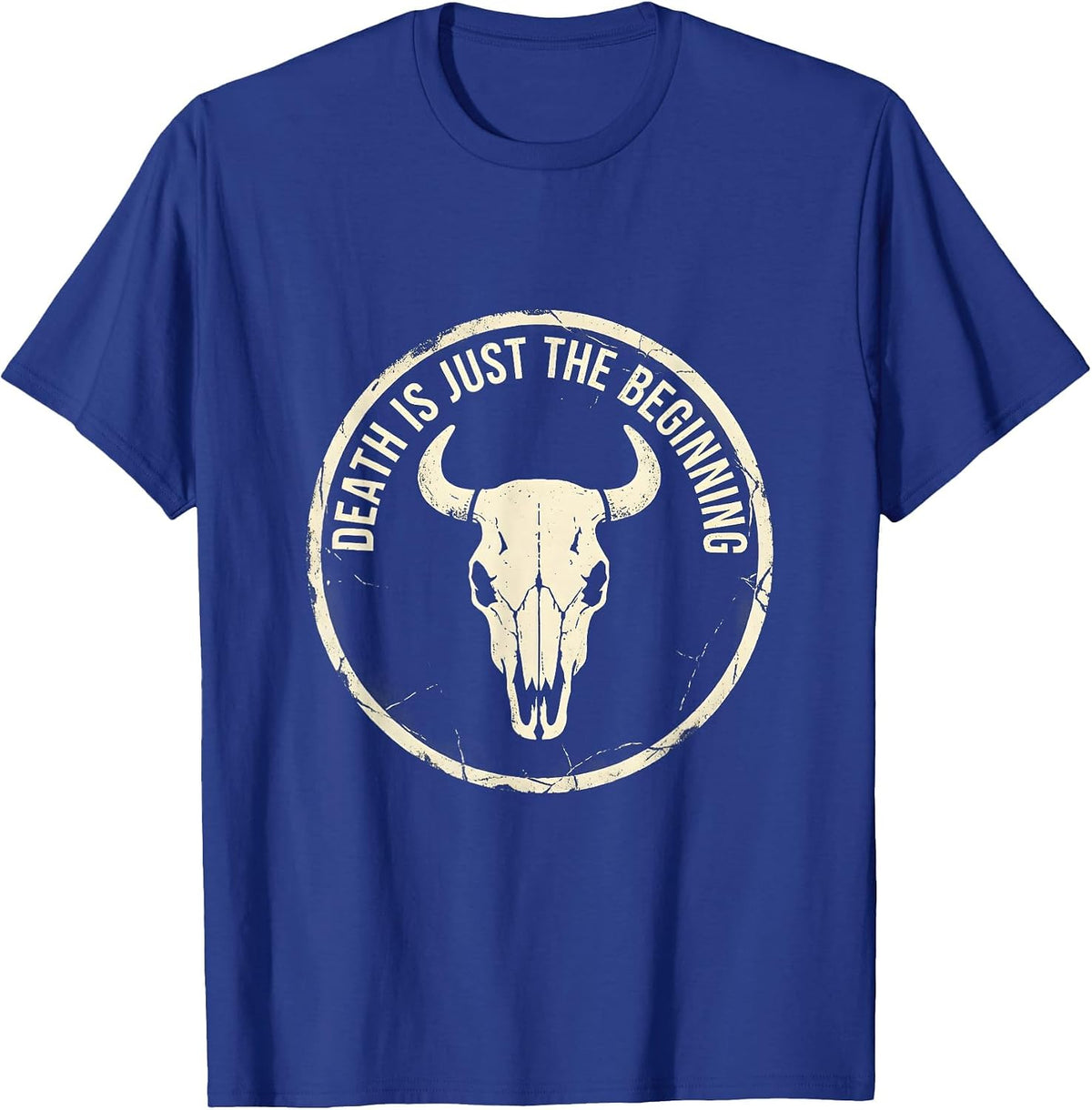 Death Is Just The Beginning Skull Design T-Shirt - Royal Blue
