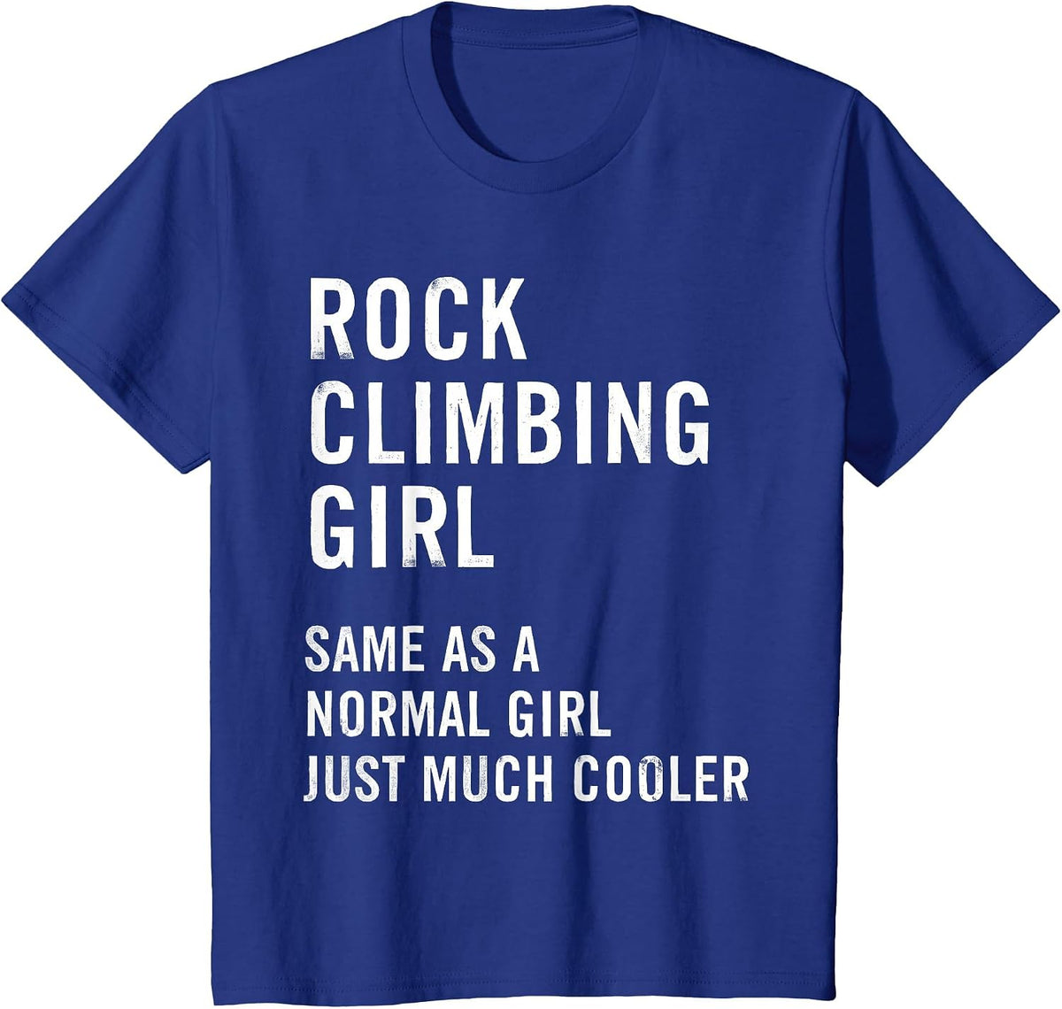 Rock Climbing Girl Definition Funny T-Shirt - Royal Blue