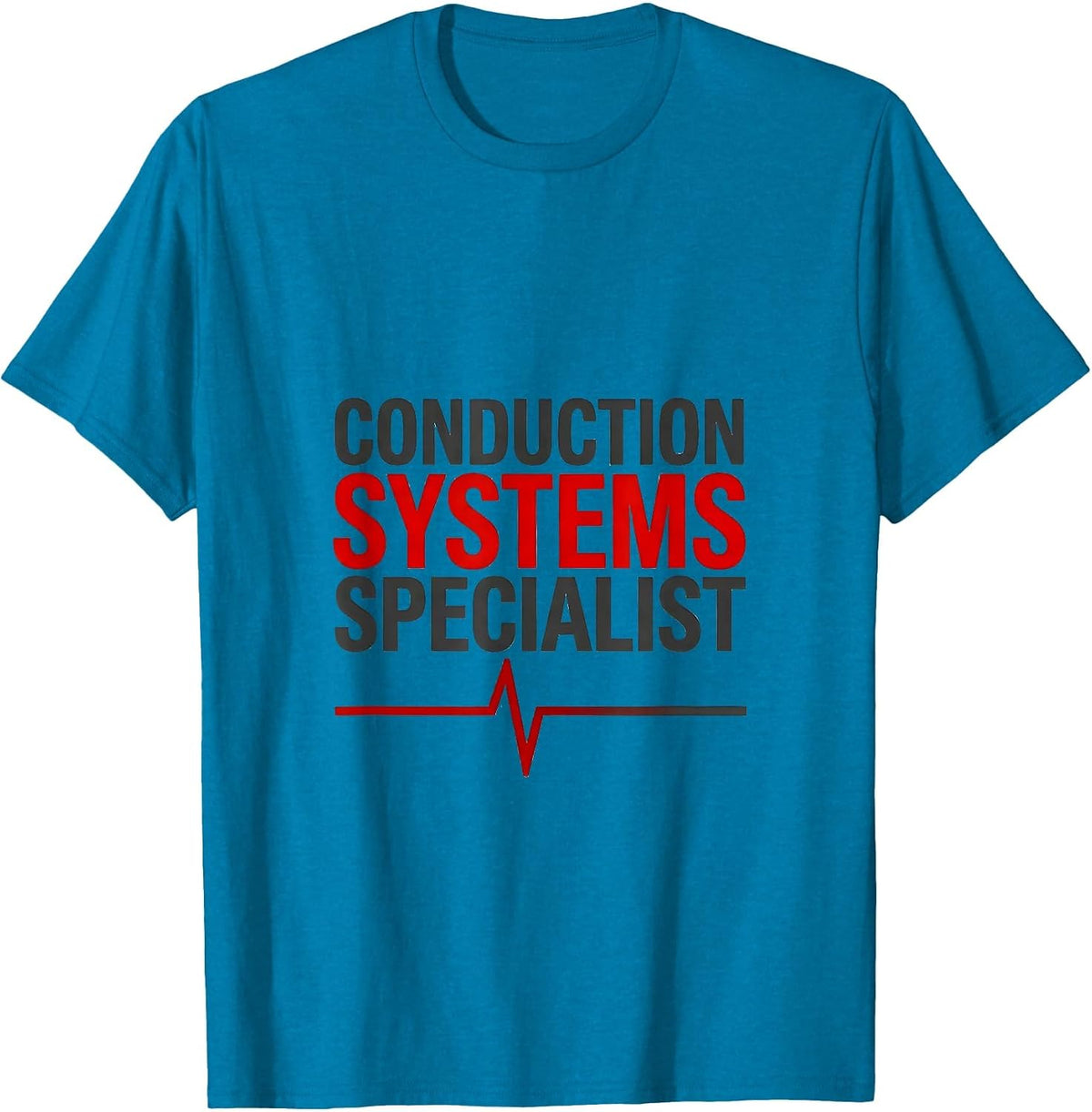 Conduction Systems Specialist Funny Nurse Cardiology Medical T-Shirt - Sapphire Blue
