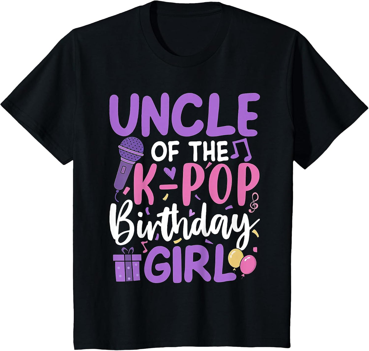 Uncle of The K-Pop Birthday Girl T-Shirt - Black