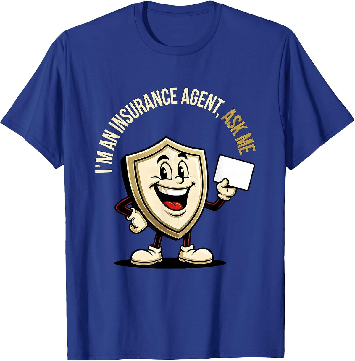 Men's I'm An Insurance Agent Ask Me Funny Insurance Broker T-Shirt - Royal Blue