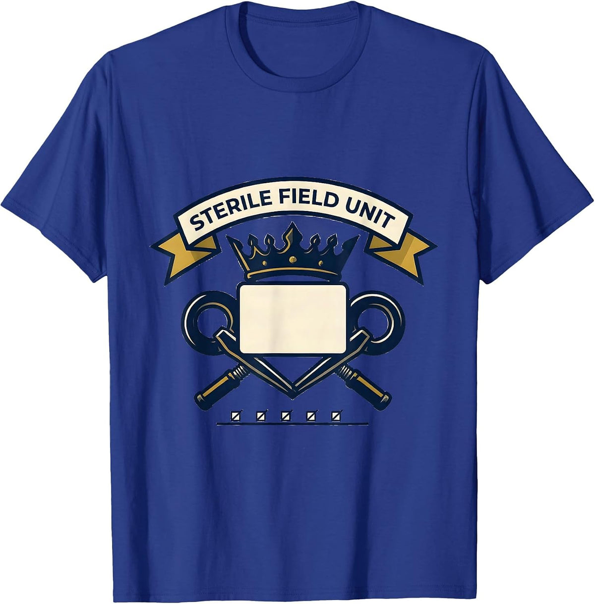 Sterile Field Unit Emblem Surgical Tech Scrub Tech Gift T-Shirt - Royal Blue
