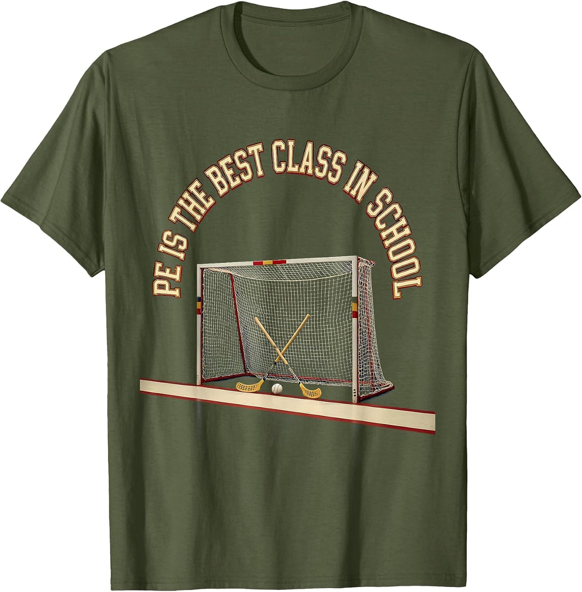 PE Is The Best Class In School Funny PE Teacher Gym Class T-Shirt - Olive Green