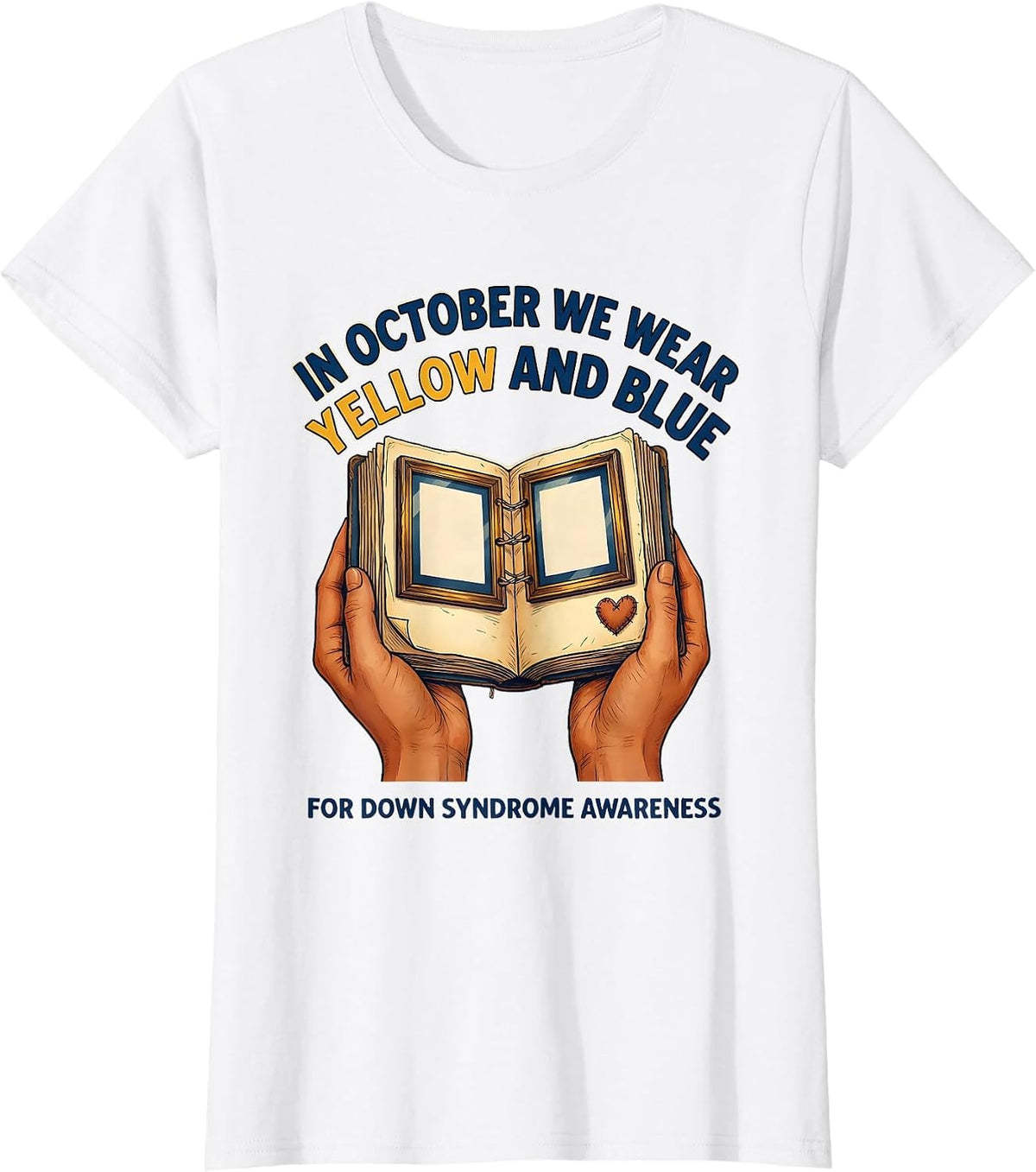 Women's In October We Wear Yellow Blue Down Syndrome Awareness T-Shirt - White