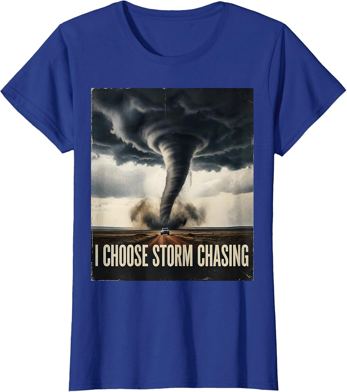 Women's I Choose Storm Chasing Distressed Tornado Chaser Meteorology T-Shirt - Royal Blue