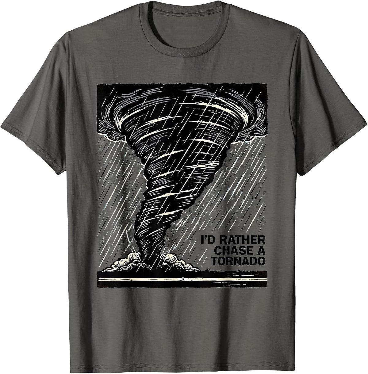 Men's I'd Rather Chase A Tornado Linocut Storm Chaser Meteorology T-Shirt - Asphalt Grey