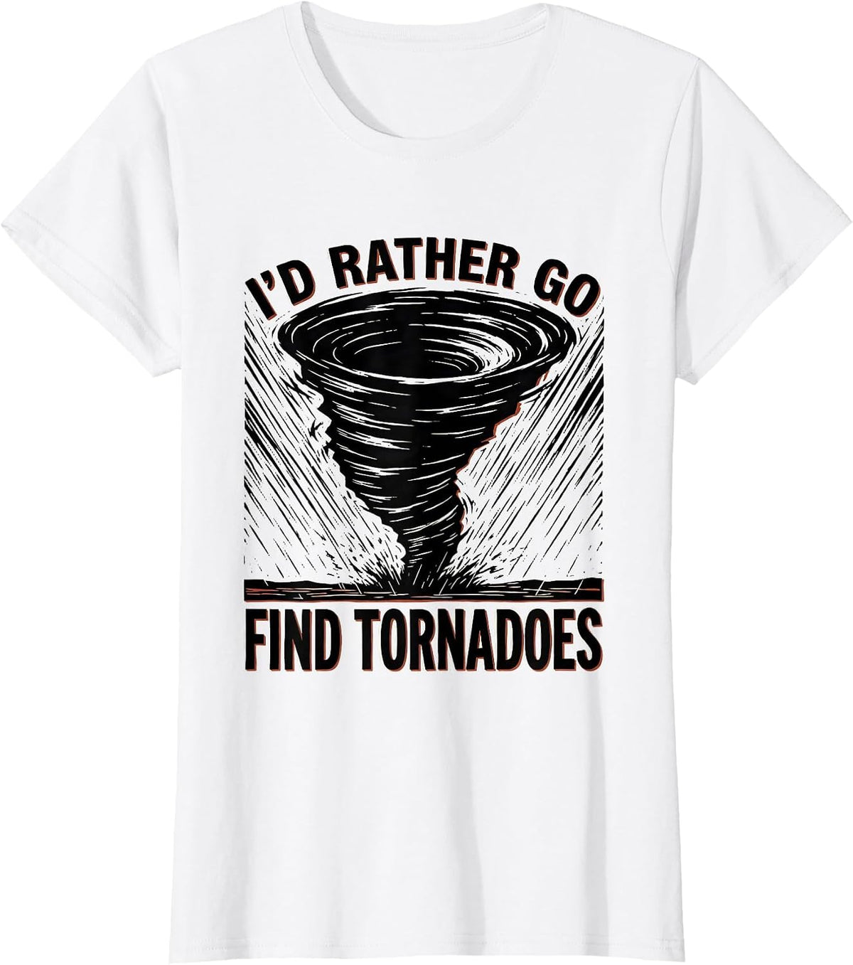 I'd Rather Go Find Tornadoes Linocut Storm Chaser T-Shirt - White