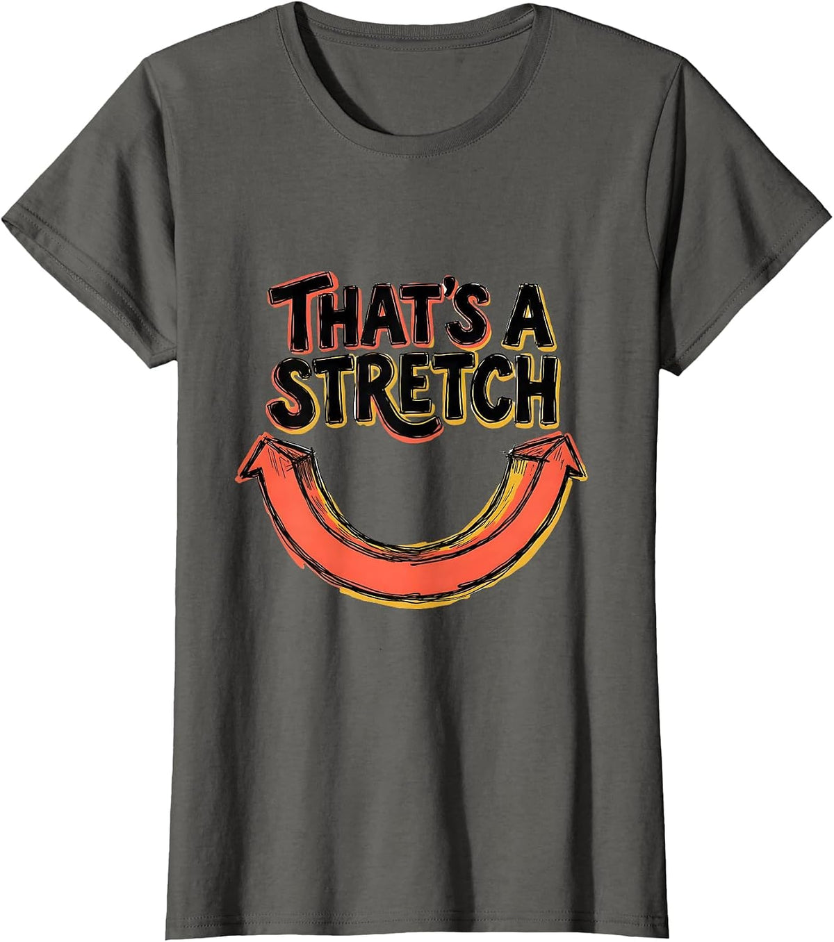 Women's That's a Stretch Funny Math Teacher Nerd Pun Humor T-Shirt - Asphalt Grey