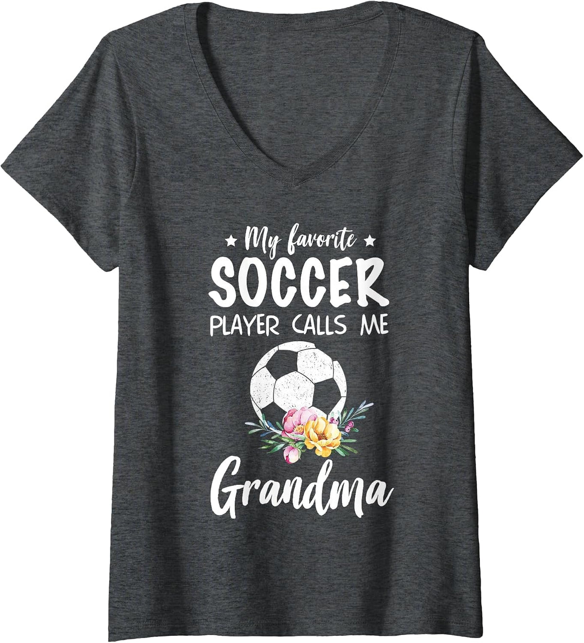 Women's My Favorite Soccer Player Calls Me Grandma V-Neck T-Shirt - Dark Heather Grey