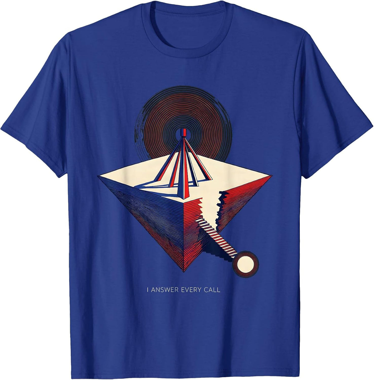 I Answer Every Call Funny Ham Radio Operator Hobbyist Humor T-Shirt - Royal Blue