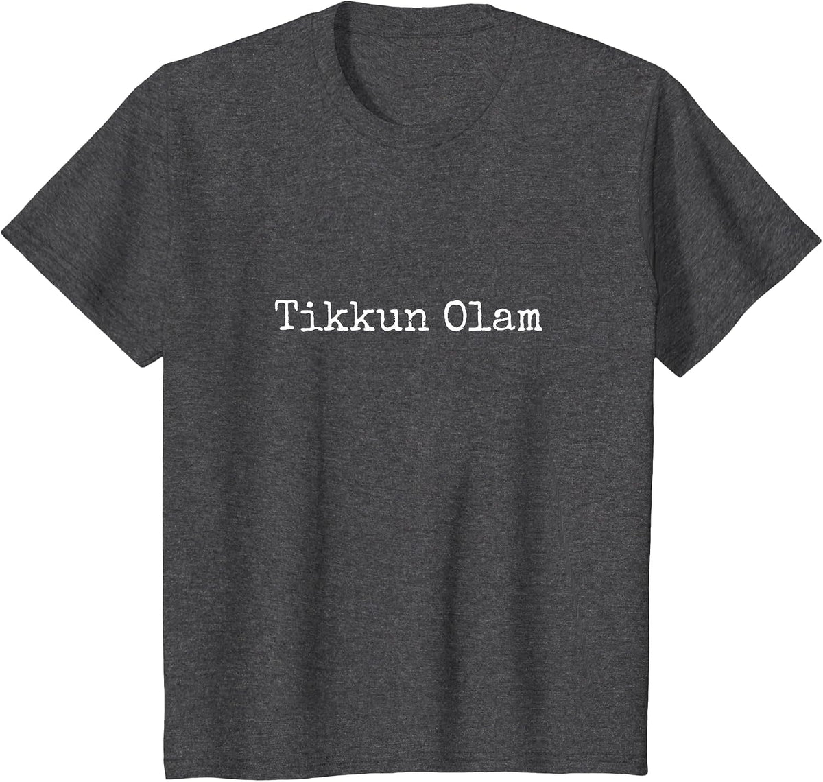 Tikkun Olam Hebrew Jewish Phrase T-Shirt - Dark Heather Grey