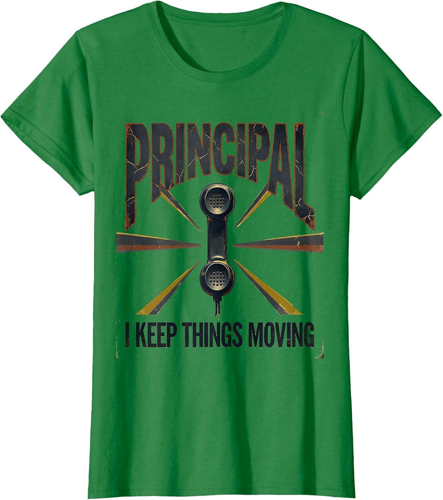 Women's Principal I Keep Things Moving Distressed School Staff T-Shirt - Kelly Green