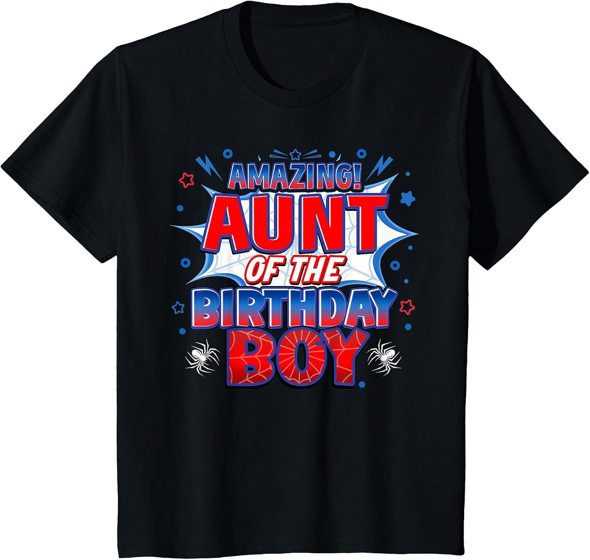 Aunt of the Birthday Boy Costume Spider Web Birthday Party T-Shirt - Black
