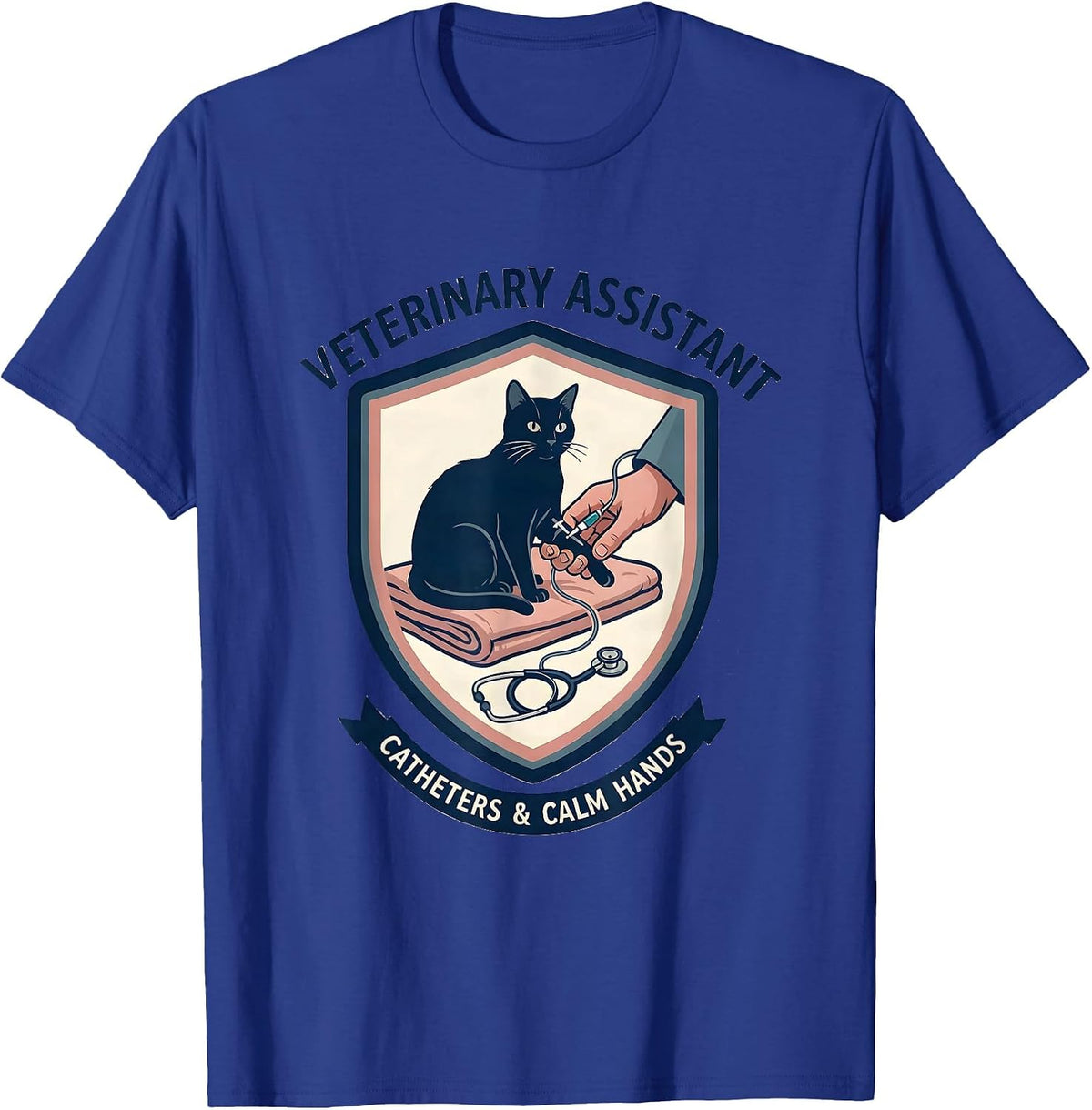Men's Veterinary Assistant, Catheters & Calm Hands Vet Tech T-Shirt - Royal Blue
