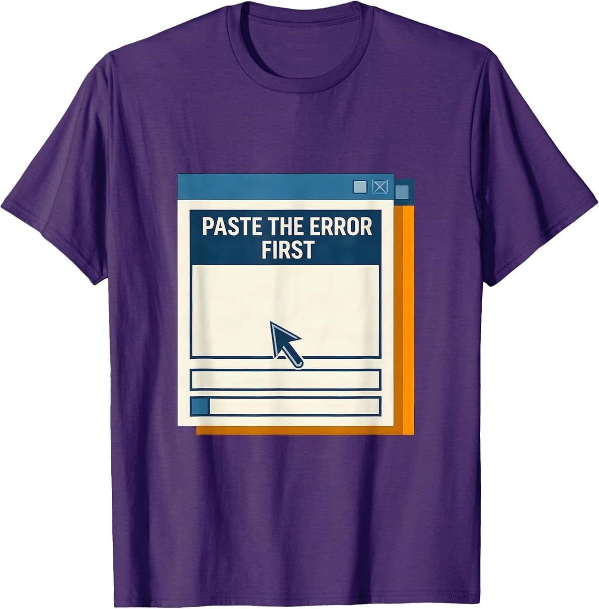 Paste The Error First Funny IT Support Programmer Tech Humor T-Shirt - Purple