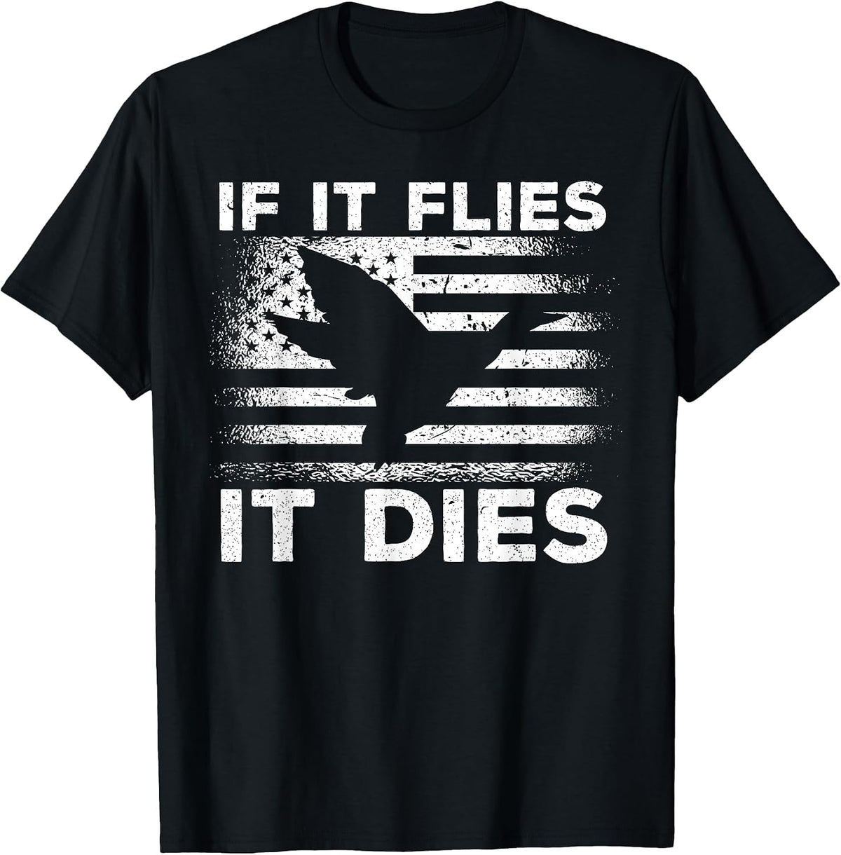 If It Flies It Dies American Flag Duck Hunter T-Shirt - Black