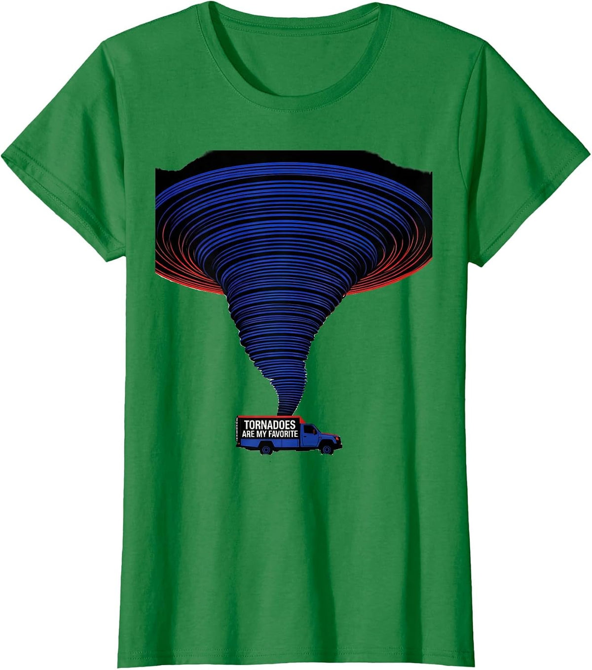 Women's Tornadoes Are My Favorite Funny Storm Chaser Meteorology T-Shirt - Kelly Green
