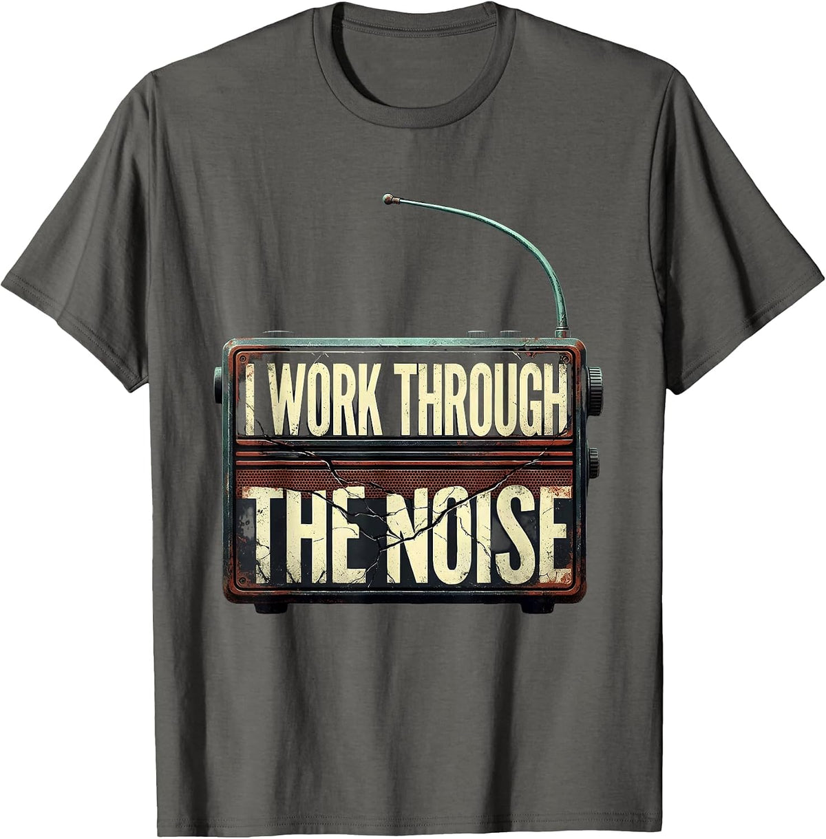 Men's I Work Through The Noise Distressed Ham Radio Operator Humor T-Shirt - Asphalt Grey